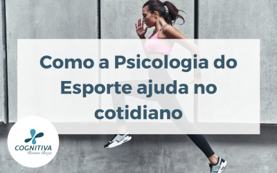Como a Psicologia do Esporte ajuda no Cotidiano