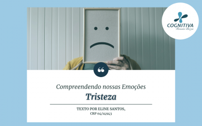 Compreendendo nossas Emoções – Tristeza