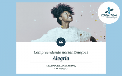 Compreendendo nossas Emoções – Alegria