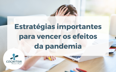Estratégias importantes para vencer os efeitos da pandemia