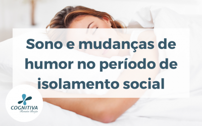 Sono e mudanças de humor no período de isolamento social