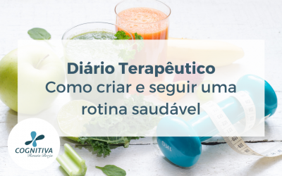 Diário terapêutico: como criar e seguir uma rotina saudável