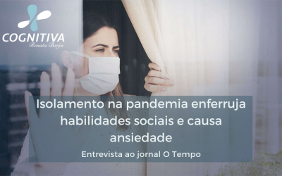 Isolamento na pandemia enferruja habilidades sociais e causa ansiedade