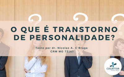 O que é Transtorno de Personalidade?